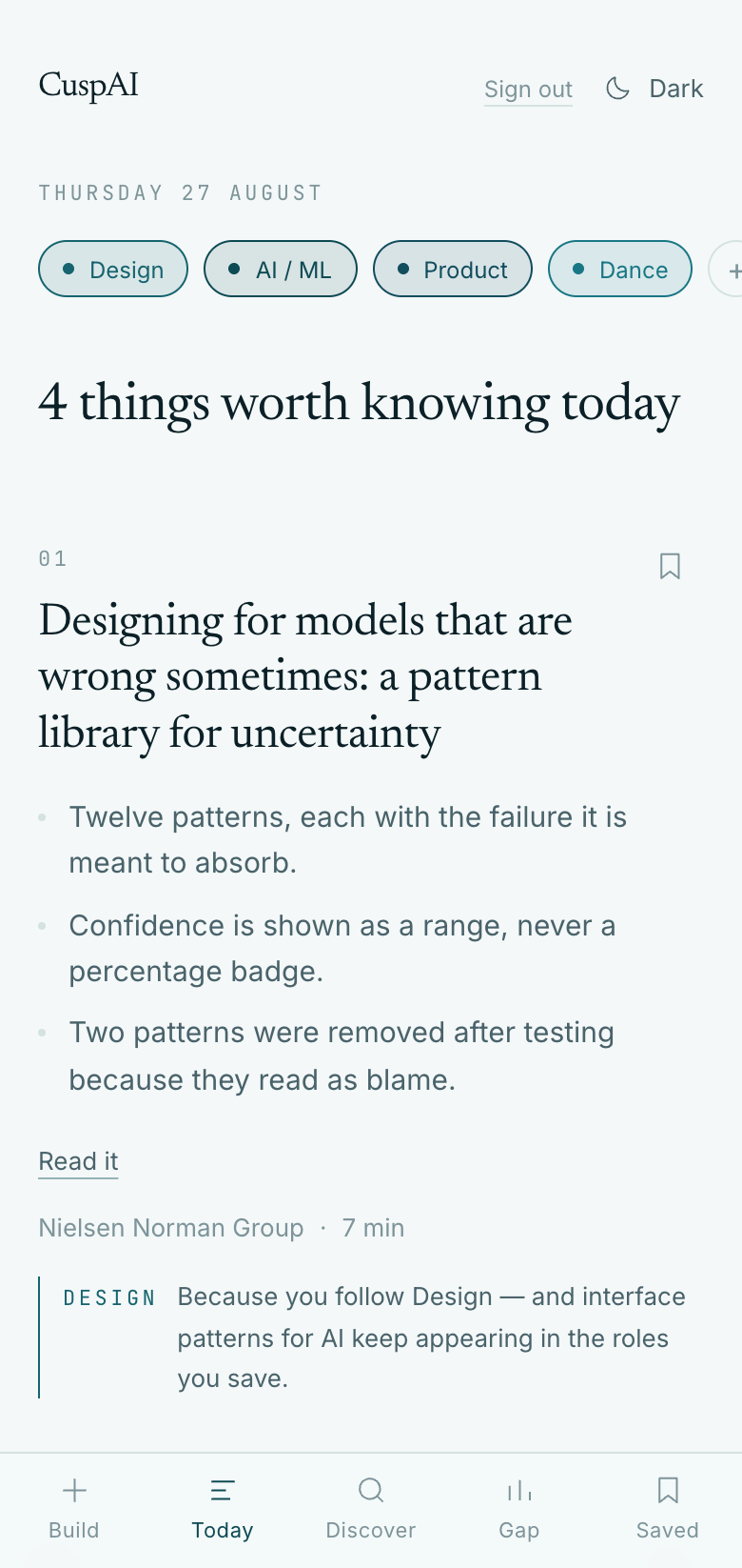 The day's read in CuspAI: four things worth knowing, each carrying the reason it reached you.